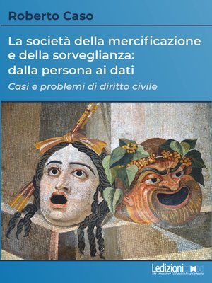 cover image of La società della mercificazione e della sorveglianza